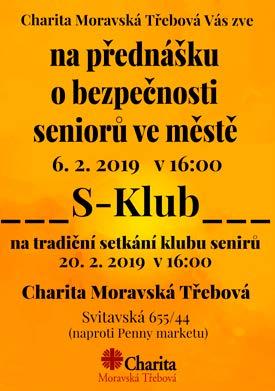 strana 17 / únor 2020 Charita Charita Moravská Třebová Kostelní nám. 24/3, 571 01 Moravská Třebová, tel.: 739 002 756, 461 310 627, 461 540 800, e-mail: reditel@mtrebova.charita.