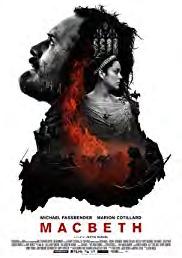MOVIES IN ENGLISH MOVIES IN ENGLISH Macbeth Téma: Adaptace dramatu Williama Shakespeara Klasické Shakespearovo drama se vrací na plátna v nové verzi, která navazuje na vlnu britských adaptací děl