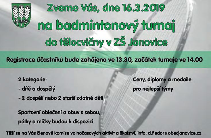 12 Janovice Úvodní jednání o komplexních pozemkových úpravách Výmalba hasičské zbrojnice V rámci oprav a rekonstrukce obecního majetku proběhla v únoru výmalba vnitřních prostor hasičské zbrojnice v