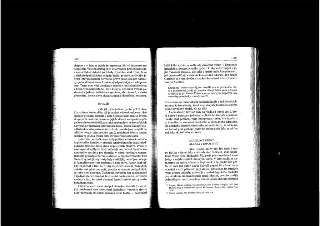[164] chapou a v cem se jejich interpretace lisi od interpretace dospelych. Vetsina dostupnych informacije pfi1is teoreticka a nema zadne vedecke podk1ady.