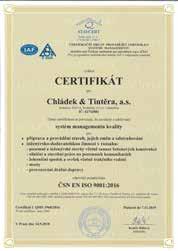 INTEGROVANÝ SYSTÉM MANAGEMENTU INTEGRATED MANAGEMENT SYSTEM Systémy managementu a kvalifikační předpoklady Management systems and qualification requirements U společnosti je certifikován integrovaný