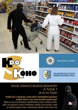 Moravskoslezští policisté chtějí upozornit veřejnost na možné krádeže při předvánočním nakupování. Samotní poškození totiž svou nepozorností mohou usnadnit páchání protiprávního jednání.