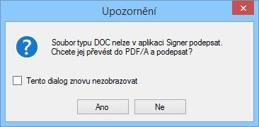 Otevře se plovoucí příkazová nabídka, ve které spusťte příkaz Podepsat.