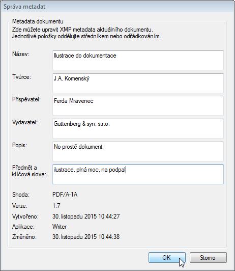 6.4. Správa metadat U načteného PDF dokumentu zobrazeného v pracovním okně aplikace lze zkontrolovat a případně doplnit tzv. metadata.