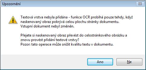 Tu převedete do formátu PDF a následně pomocí tzv. OCR technologie se v obrazu identifikují textové části, a ty se převedou do znaků.