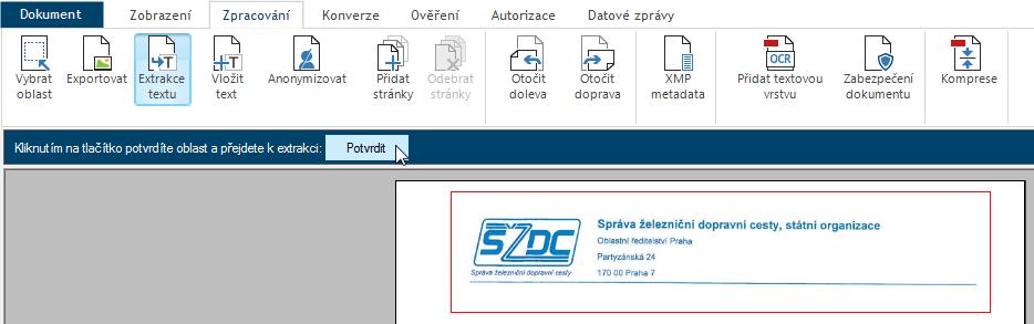 Po stisknutí označte myší v dokumentu oblast, ze které chcete text extrahovat a potvrďte tlačítkem Potvrdit. V případě úspěšně extrakce textu jste o výsledku informováni v dialogovém okně.