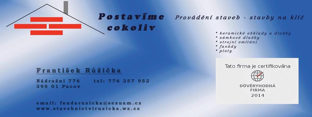 : 565 552 716, mob.: 728 235 501 ÈISTÍRNA PEØÍ ČISTÍRNA PEŘÍ PÉØOVÉ VÝROBKY PÉŘOVÉ VÝROBKY Alena Berková 777 631 Alena Berková 180 777 631 180 www.cistirnaperi.taborsko.