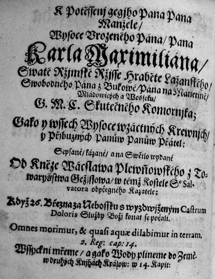 Jasná zlatá hvězda Šternbersko-Lažanská. Žena, muž a dítě v pohřebním kázání nad Marií Maxmiliánou Aurelií Lažanskou z roku 1665 65 Obr.