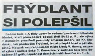 V průběhu jara byl stále v popředí a byl to v podstatě boj o postup mezi Slovanem a Modrou.