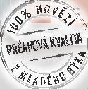D É H O Hovězí burger hovězí maso z mladého býka 2 kusy v balení 200 g (=1 kg 199,50) - 20% 49,90 39,90 Telecí Osso Buco telecí kližka s kostí, plátky cena za 1 kg 229,- VINNÉ