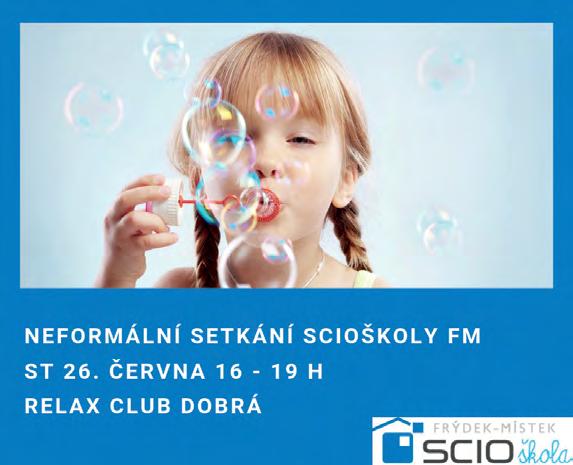 Zpravodaj Rady Města Frýdku-Místku 10 Školství ScioNeŠkola ve Frýdku-Místku je zapsána do rejstříku škol MŠMT Po dvou letech usilovné práce se rodičům spolu s vedením školy podařilo domluvit zařazení