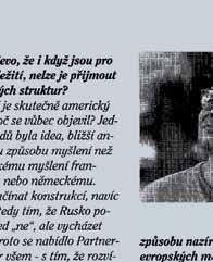 Zranění chlapců sice nebyla vážná, lynč v Anenském údolí může velmi negativně ovlivnit jejich psychiku: proto se Michal s Robinem podrobí vyšetření psychologa.