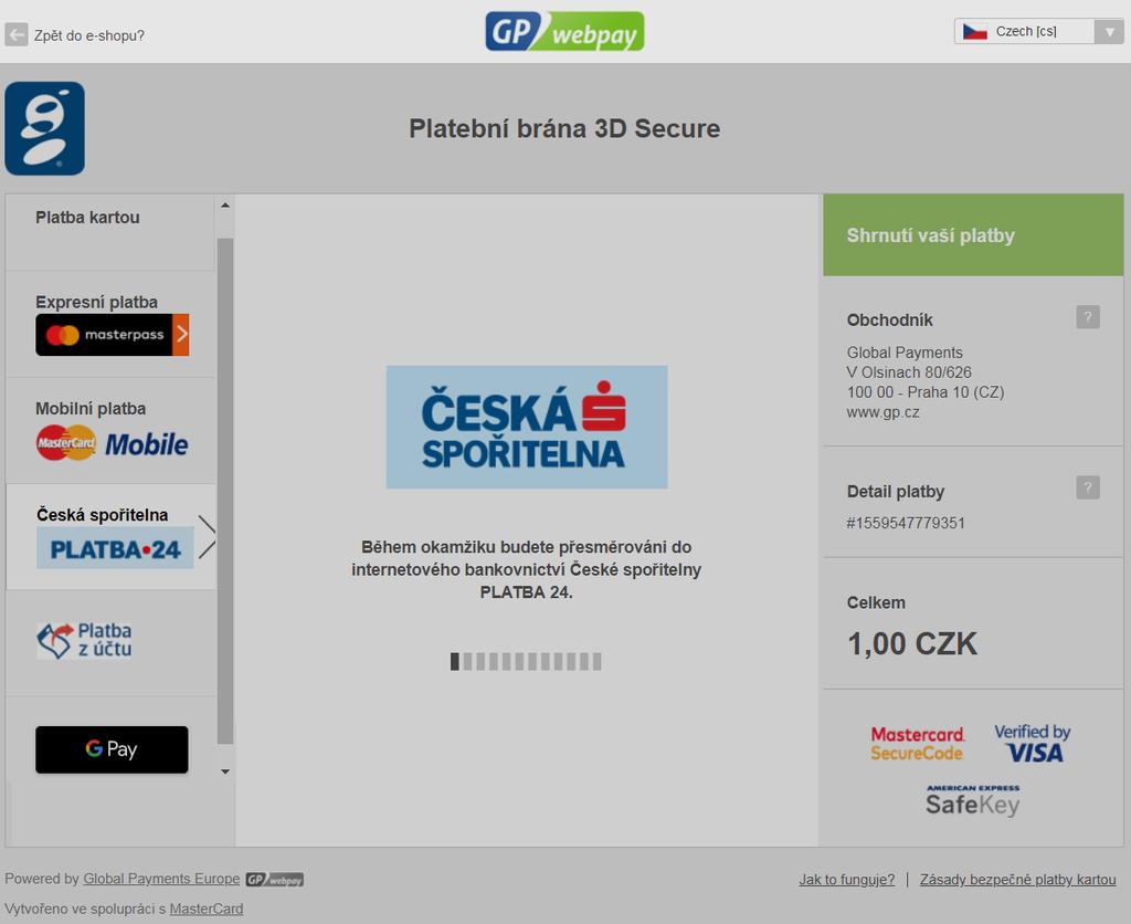 Platba s využitím platebního tlačítka PLATBA 24 PLATBA 24 je platební tlačítko internetového bankovnictví České spořitelny SERVIS 24.