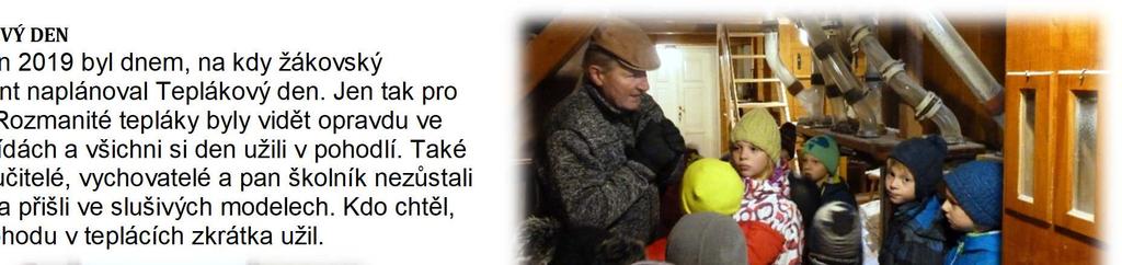 Vysvětlil jim postup, jak se z obilí stává mouka, a ukázal, jak funguje vodní pohon všech strojů.