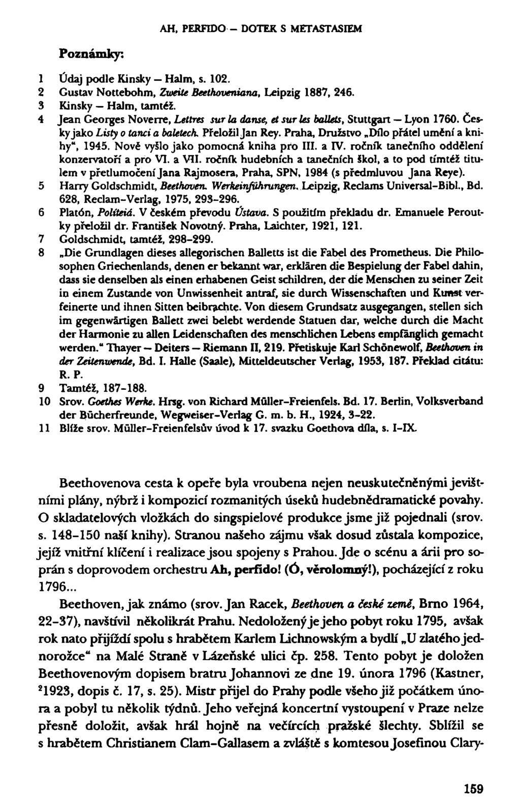 AH, PERFTOO - DOTEK S METASTASIEM Poznámky: 1 Údaj podle Kinsky - Halm, s. 102. 2 Gustav Nottebohm, Zweite Beethoveniana, Leipzig 1887, 246. 3 Kinsky - Halm, tamtéž.