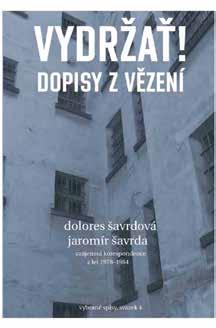 Klub Knihovny Václava Havla 85 4. 11. Vydržať. Dopisy z vězení Dopisy představují dva jedince spojené neokoralým milostným vztahem, ale už i podstatnou životní zkušeností.
