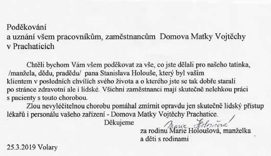 Napsali nám, napsali o nás Vážený pane řediteli, chtěla bych Vám poděkovat za umožnění stáže v Domově Matky Vojtěchy.