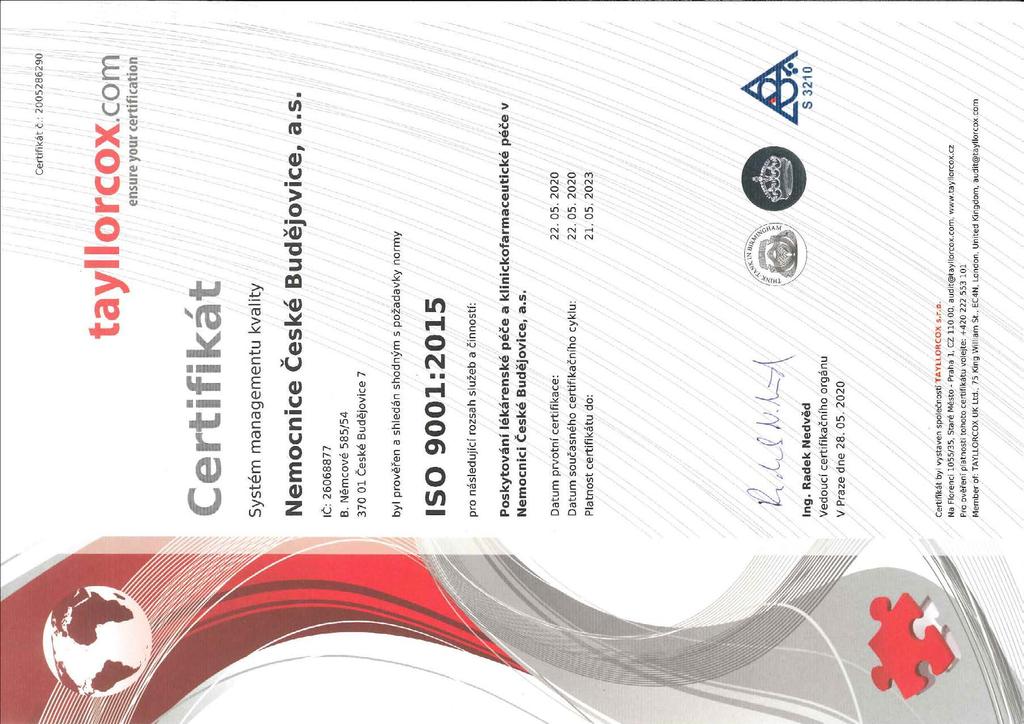 Lékárna Nemocnice České Budějovice, a.s., získala certifikaci dle normy ISO 9001:2015 Certifikát dle normy ISO 9001:2015 Poskytování lékárenské péče a klinickofarmaceutické péče v Nemocnici České Budějovice, a.