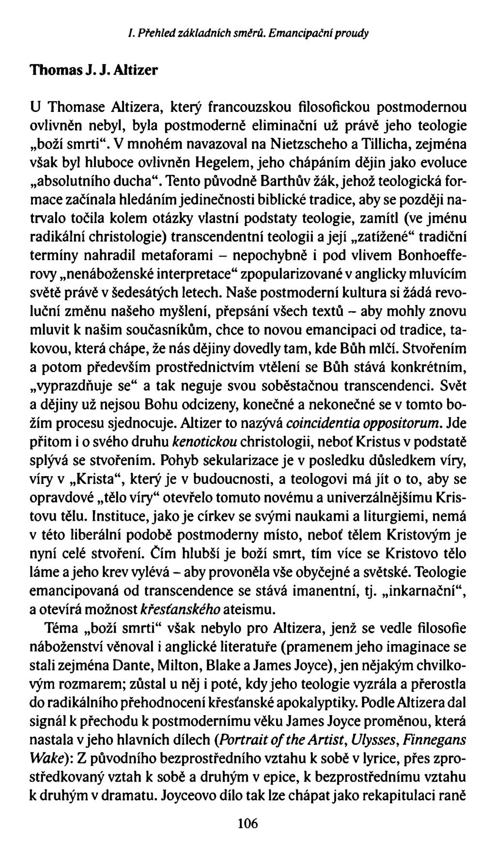 I. Přehled základních směrů. Emancipační proudy Thomas J.