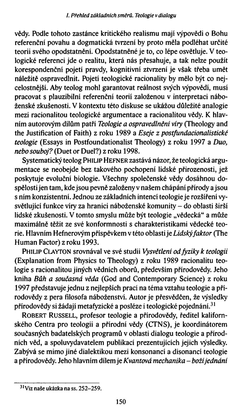 I. Přehled základních směrů. Teologie v dialogu vědy.