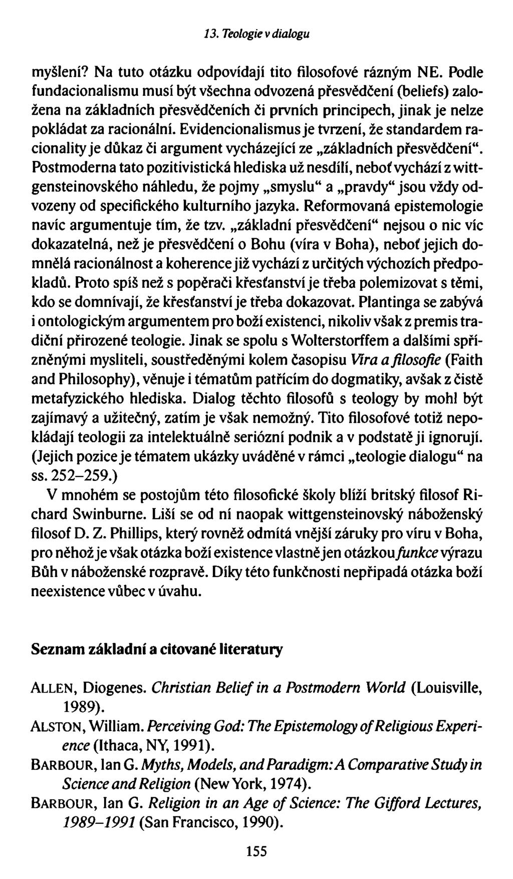 13. Teologie v dialogu myšlení? Na tuto otázku odpovídají tito filosofové rázným NE.