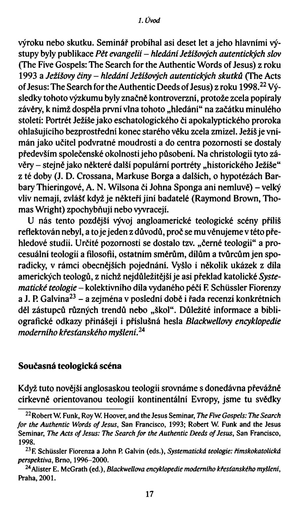 1. Úvod výroku nebo skutku.
