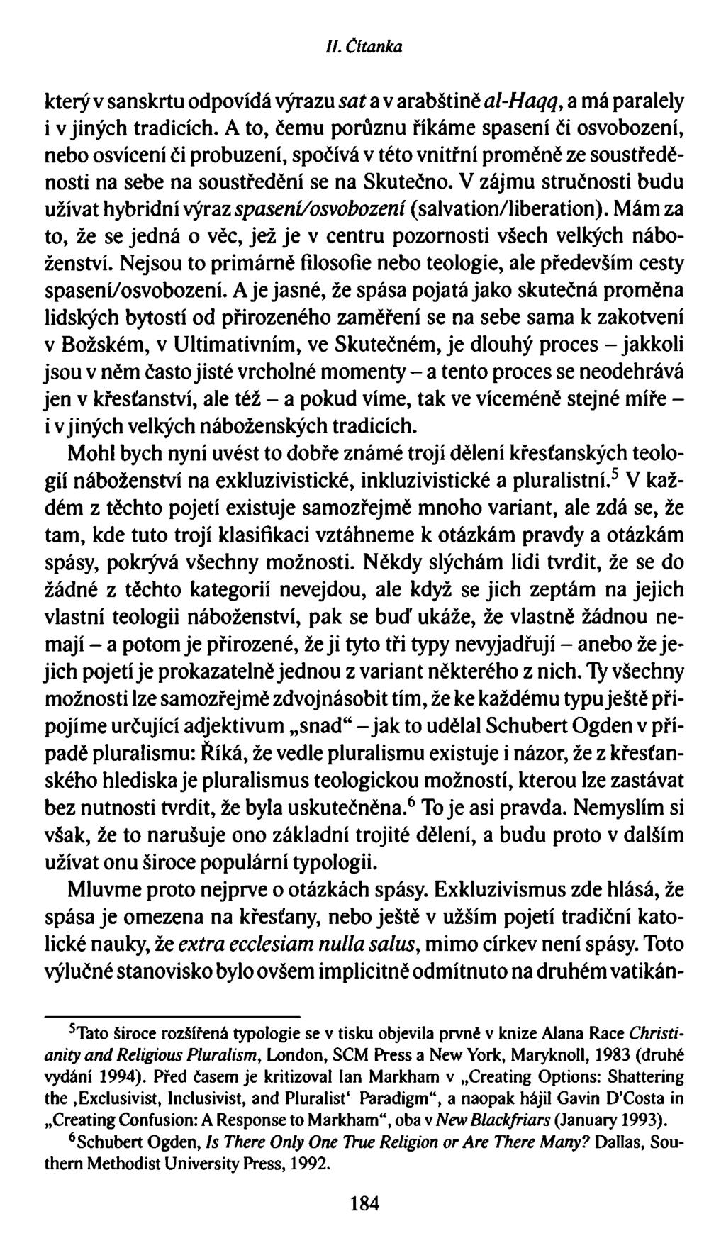 II. Čítanka který v sanskrtu odpovídá výrazu sat a v arabštině al-haqq, a má paralely i v jiných tradicích.