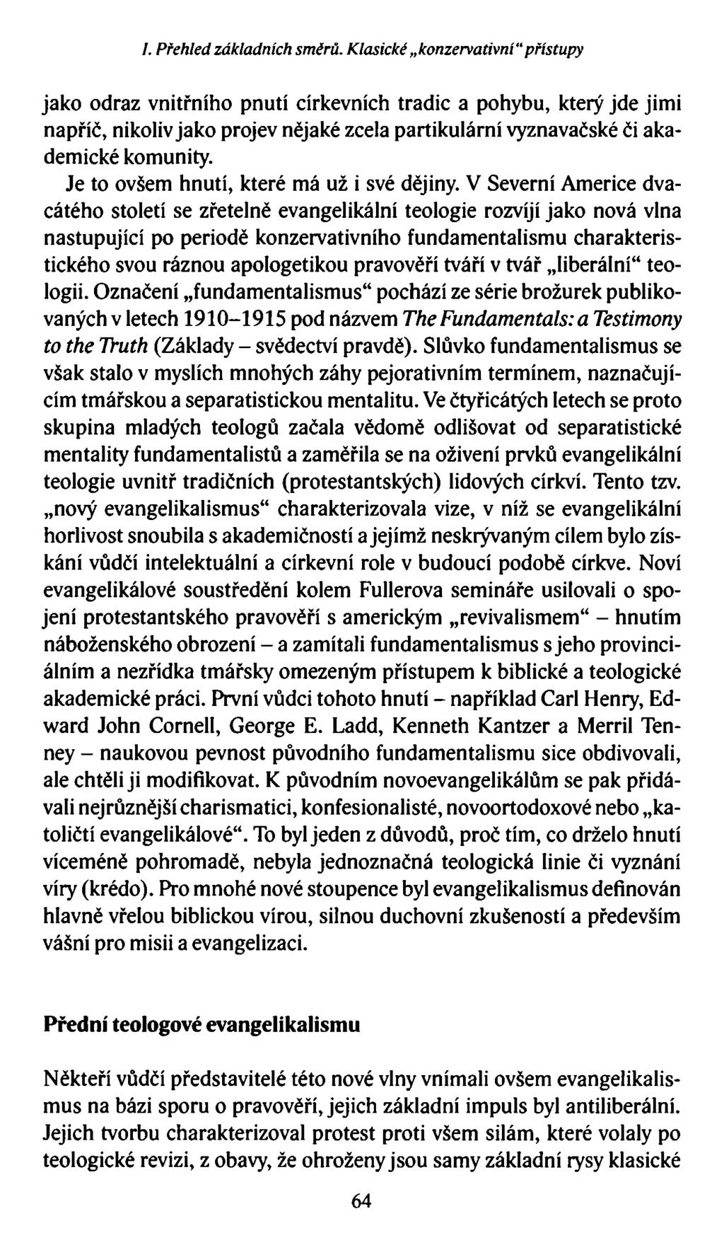 I. Přehled základních směrů.