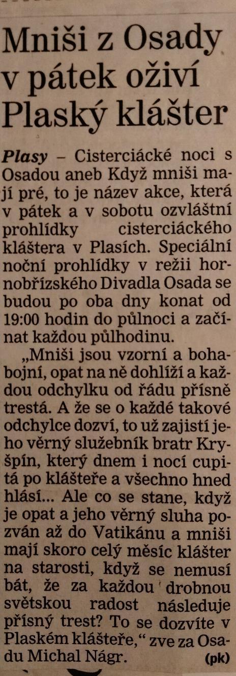 Členové spolku se scházeli i při jiných příležitostech, například vyrazili společně na Krkavec Photo Club (2011 Václav Šaroch) Pětičlenné sdružení (plus jeden stálý příznivce).