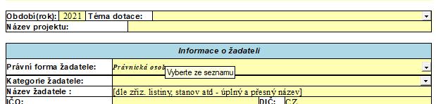 projektu je dán kalendářním rokem od 01.01.2021 31.12.2021. Vy si z hodnot kalendáře vyberte data podle skutečnosti odpovídající vašemu projektu.