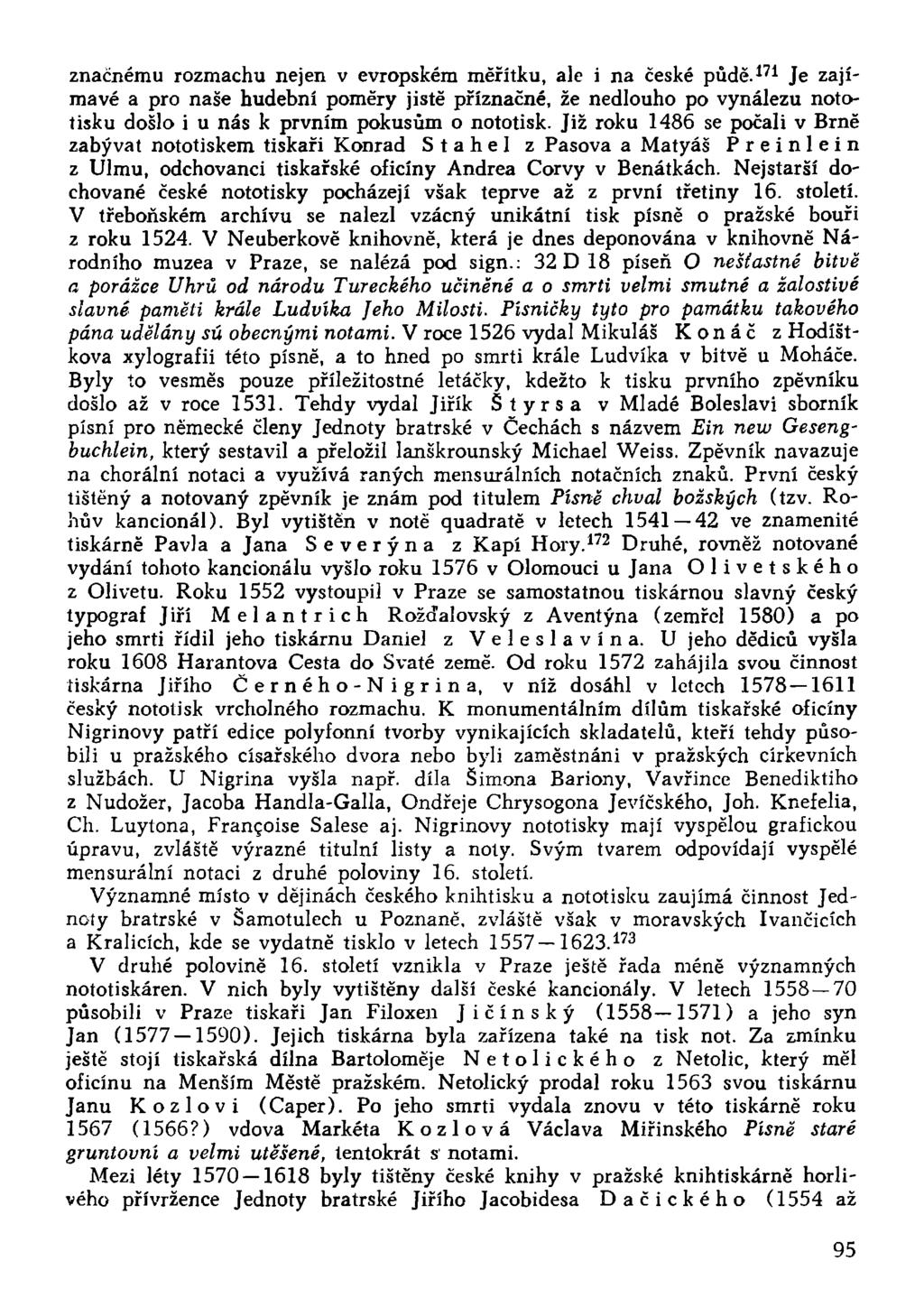 značnému rozmachu nejen v evropském měřítku, ale i na české půdě.