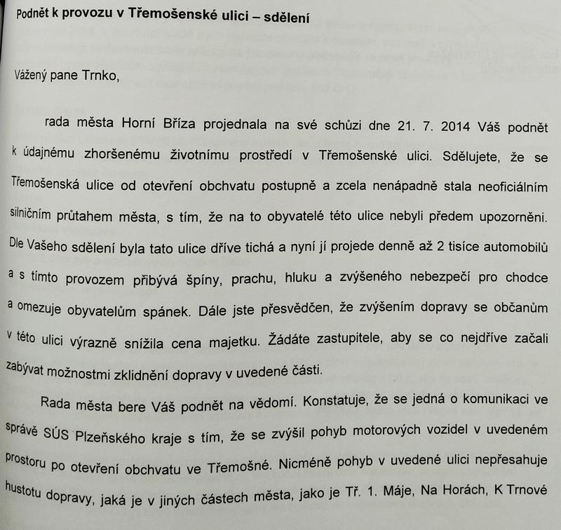 26 Odpověď města A co na to lid z diskusního fóra Horní Břízy Od: Ivana G. (IP: 109.81.*.*) Datum: 22.7.