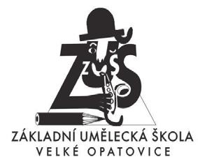 4 / Červen 2020 Zprávy ze ZUŠ Velké Opatovice Přijímací zkoušky 2020/2021 Základní umělecká škola Velké Opatovice srdečně zve na přijímací zkoušky.