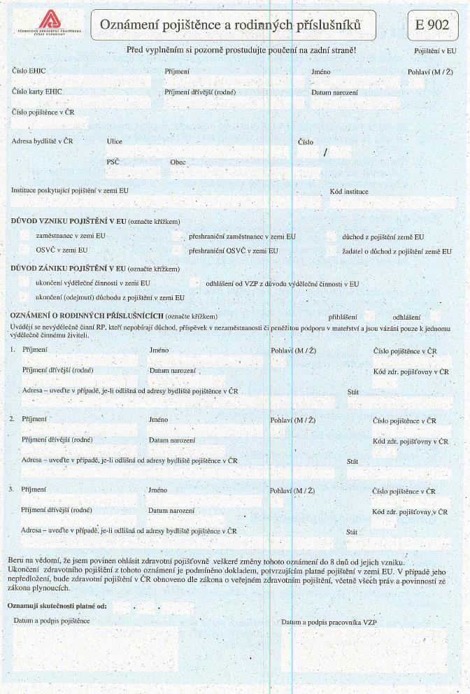 Pokud máte OZP (Oborová zdravotní pojišťovna) použijte formulář, který naleznete ke stažení zde.