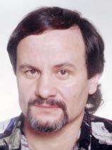 Manželka Jaroslava, maminka Vanda, otec František, bratr Miroslav, dcera Veronika s rodinou, syn Patrik s rodinou, dcera Žaneta s rodinou a dcera Vanda s