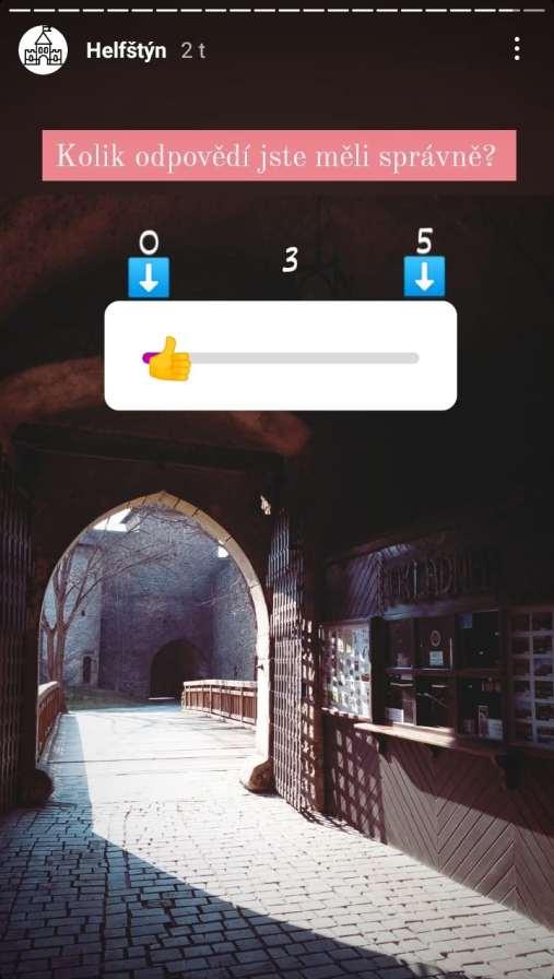 Kvízy, ankety, soutěže i stories Na Helfštýn lidé sice nemohou, ale na hradním Instagramu to žije Nejdynamičtější sociální sítí v Česku je aktuálně Instagram.