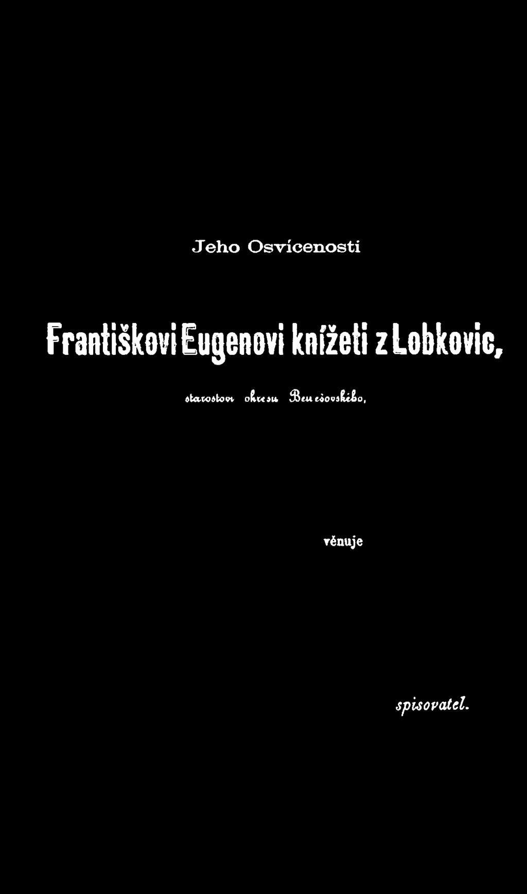 knížeti z Lobkovic,