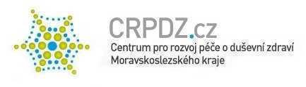 CENTRUM PRO ROZVOJ PÉČE A DUŠEVNÍ ZDRAVÍ MSK Chci tě milovat, aniž bych tě spoutávala, vážit si tě, aniž bych tě hodnotila, jít po tvém bo ku a nebýt ti na obtíž, pozvat tě blíž, ale nečinit si na