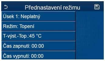 2. Na stránce nastavení časového úseku je možná nastavit každý časový úsek na Platný nebo Neplatný. 3. Parametr Režim se používá pro přednastavení režimu; T-výst.-Top.