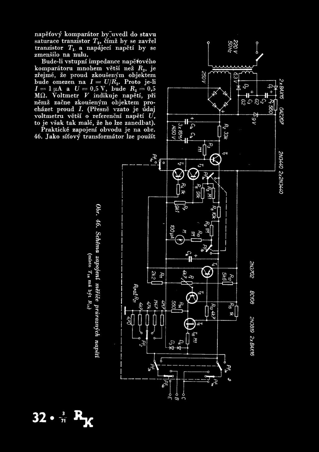 Proto je-li I - 1 p,a a U 0,5 V, bude R2 = 0,5 Voltmetr V indikuje napeti, pri nemz zacne zkousenym objektem prochazet proud I.