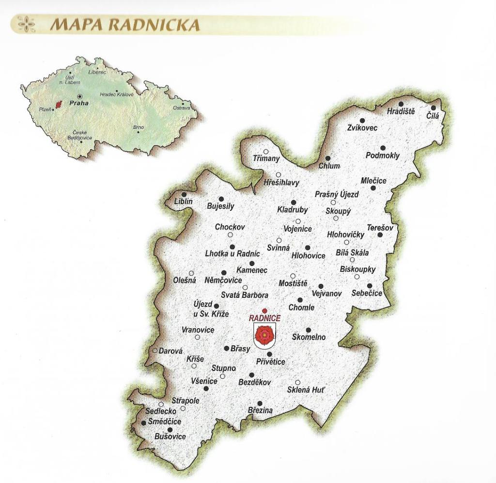 Obr. 5: Mapa Radnicka Zdroj: Radnicko na starých pohlednicích HRACHOVÁ, Hana, Karel MAŘÍK a Petr