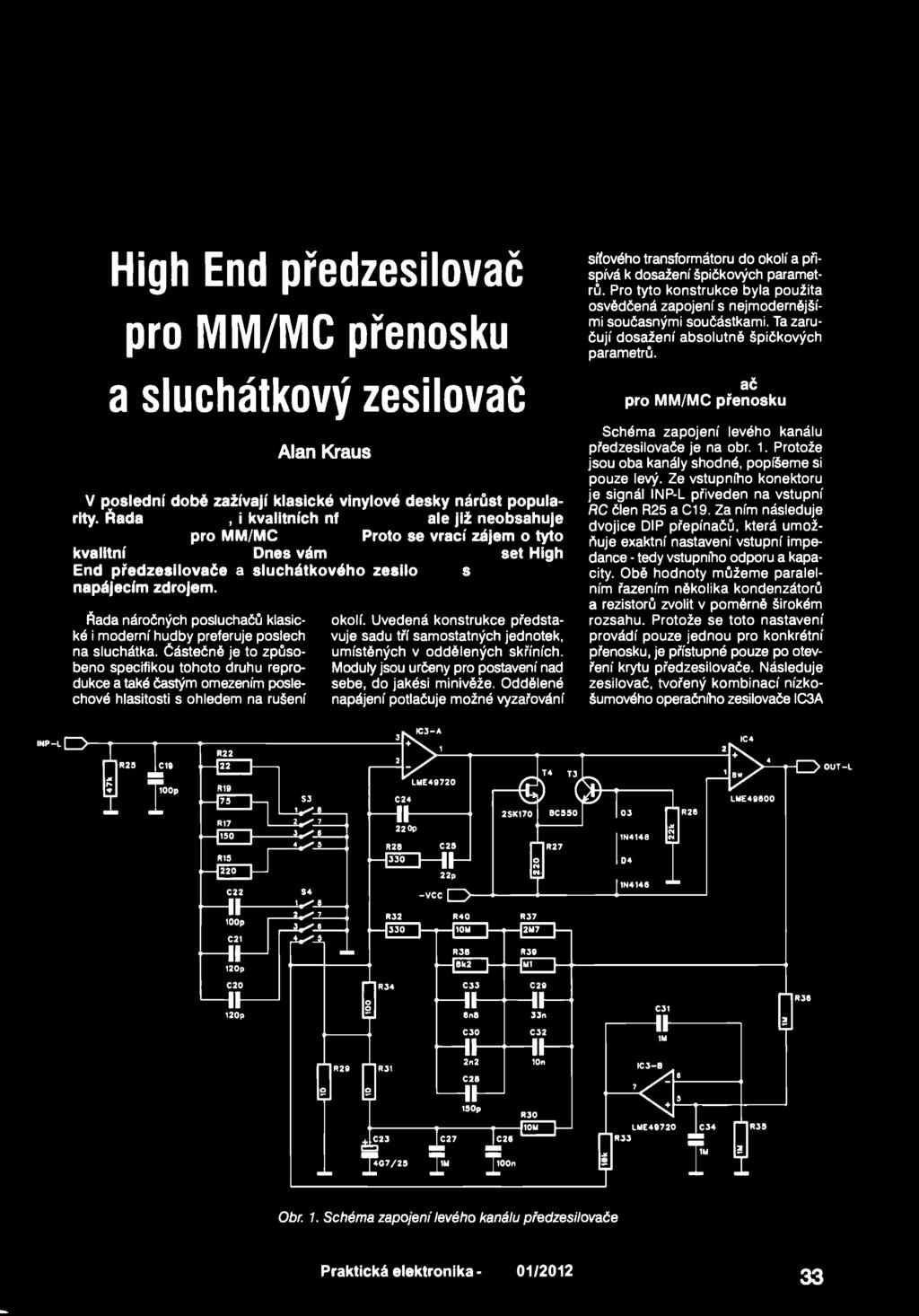 Uvedená konstrukce představuje sadu tří samostatných jednotek, umístěných v oddělených skříních. Moduly jsou určeny pro postavení nad sebe, do jakési minivšže.