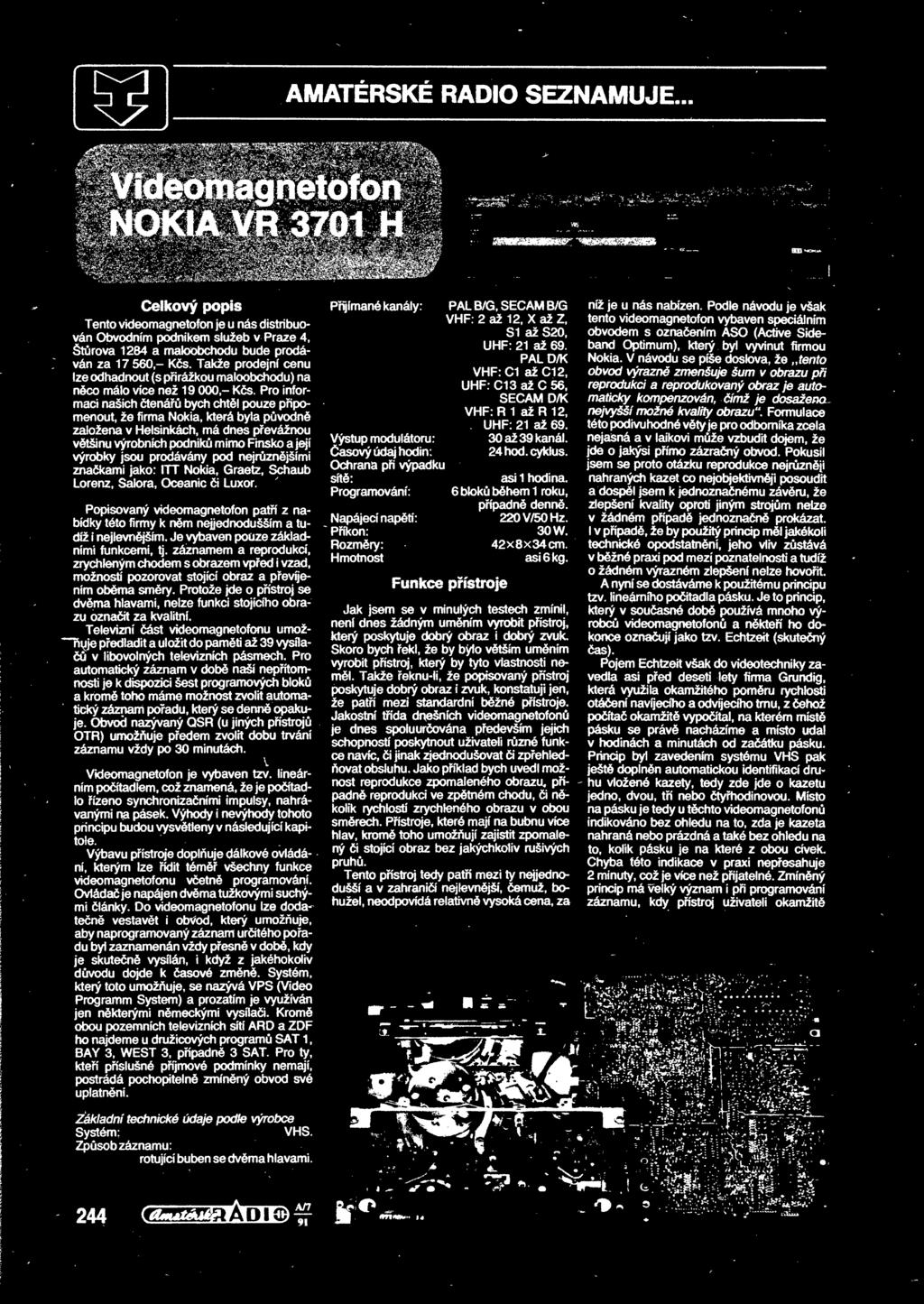 Pro informaci našich tená bych chtl pouze pipomenout že firma Nokia která byla pvodn založena v Helsinkách má dnes pevážnou vtšinu výrobních podnik mimo Finsko a její výrobky jsou prodávány pod