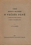 Souček Josef B.: První epištola Pavlova Korintským, 180 stran. Walker Rowland: Odvážný Wong-Dan, 36 stran. Zelený Eugen: O křest svatý, 62 stran.