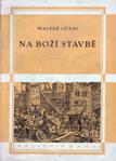 Walker Rowland: Odvážný Wong-Dan, 56 stran. Wigginová K. D.: Za maminkou, 118 stran. 1947 Blahoslav Jan: Naučení mládencům, 180 stran. Císařová-Kolářová Anna: Posluchačky v kapli Betlémské, 38 stran.