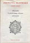 : Výzva Jana Želivského. Výbor z kázání. 136 stran. Novotný Adolf: Biblický slovník. Díl 1., sešit 10. 11. Novotný Adolf: Biblický slovník. Díl 2., sešit 12. 15. Bič Miloš, Souček Josef B. a kol.