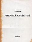 24 stran. Mácha Otmar: Cantica Comeniana II. Deset písní z Amsterodamského kancionálu. 16 stran. Molnár Amedeo, ed.: Příspěvky k dějinám utrakvismu, 272 stran.