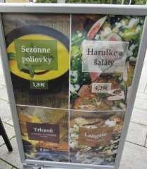 Ich dynamickosť spočíva v tom, že zamestnanci bistra ich môžu meniť každý deň, pretože ide o tabuľky, na ktoré sa píše denná ponuka kriedou.