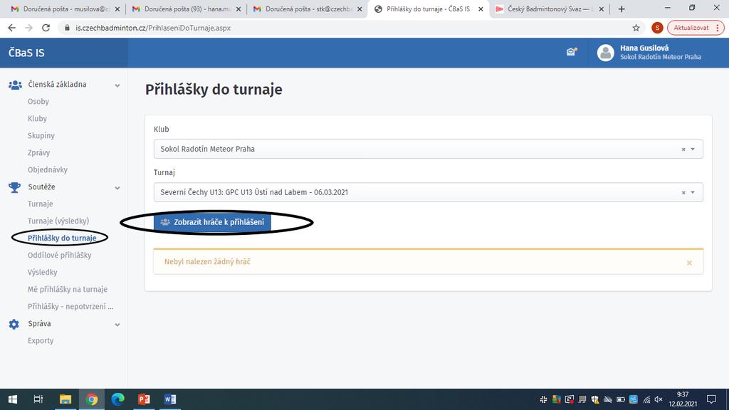 Role - Správce přihlášek Důležité upozornění pro online přihlášení je důležité, aby hráči měli platnou