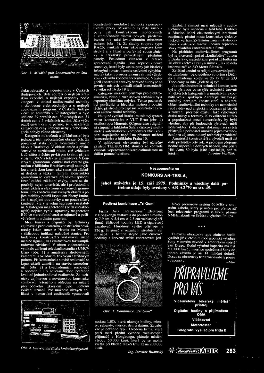techniky a všeobecne elektrotechniky a o nejlepši audiovizualni program.